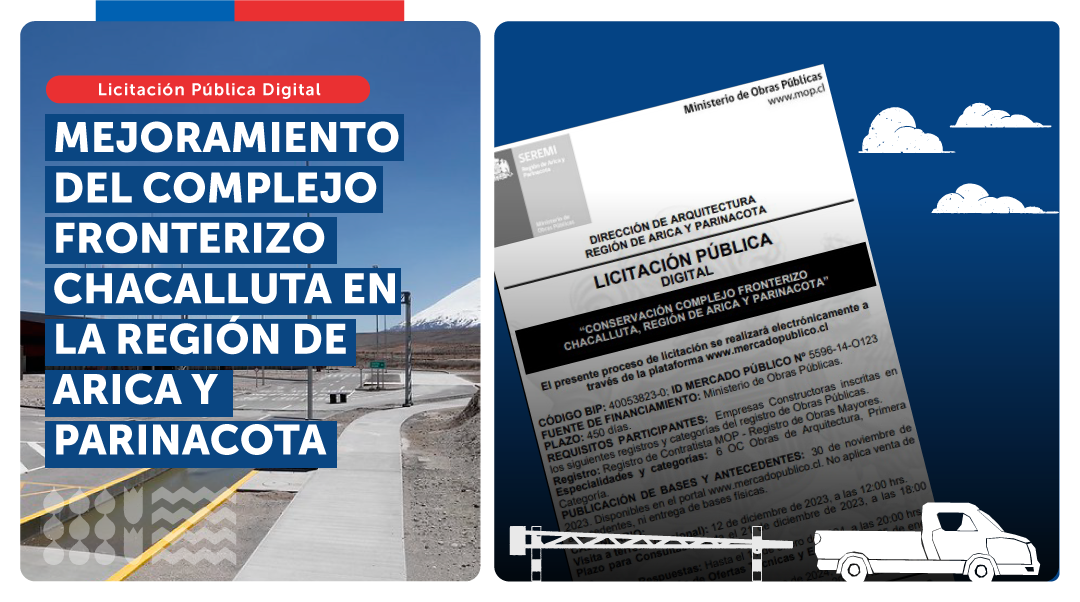 MOP inicia licitación por más de 7.700 millones de pesos para el mejoramiento del Complejo Fronterizo Chacalluta en la Región de Arica y Parinacota
